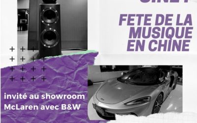 SINE : FETE DE LA MUSIQUE au showroom McLaren en Chine